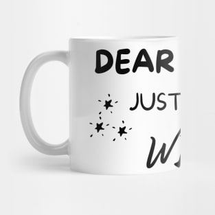 Dear Santa Just Bring Wine! Christmas Drinking Holiday Mug